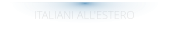 ITALIANI ALL'ESTERO