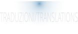 TRADUZIONI/TRANSLATIONS
