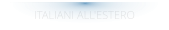 ITALIANI ALL'ESTERO